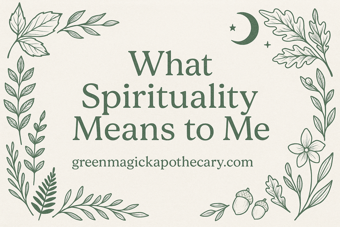đż What Spirituality Means to Me