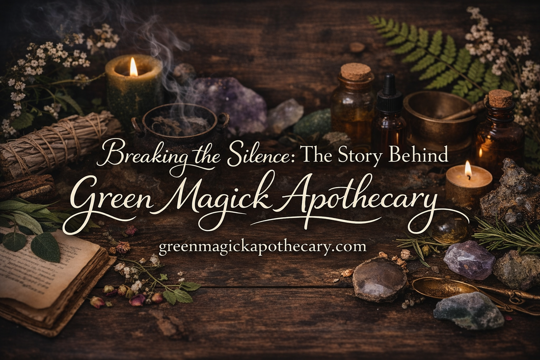 Breaking the Silence: The Story Behind Green Magick Apothecary