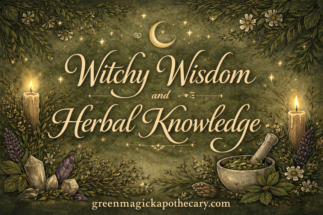 Start Here: Witchy Wisdom & Herbal Knowledge