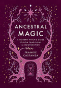 Ancestral Magic by Frankie  Castanea