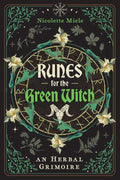 Runes for the Green Witch by Nicolette Miele